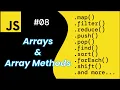 JavaScript Arrays Array Methods - 8 Everything you need to know JavaScript Core Concepts