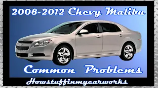 Chevy Malibu 7th Gen 2008 to 2012 common problems issues defects recalls and complaints
