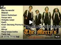 Lagu THE MERCY'S FULL ALBUM 