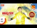Download Lagu Baalveer Returns - Ep 162  - Full Episode - 5th August 2020