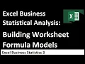 Excel Statistical Analysis 03 Comprehensive Worksheet Formula Model Building
