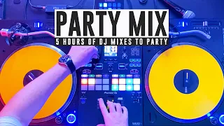 5 HOURS OF PARTY MIX NON STOP 