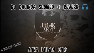 Download DJ DALINDA X OH MANTATANKU [ SLOWED + REVERB 🎧 ] MP3