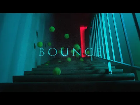 Bounce Official Trailer Directed By Daniel Bragg