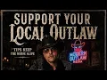 Support Your Local Outlaw -