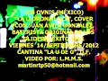 LOS OVNIS  LA LLORONA LOCA  BATERISTA ORIGINAL DE LOS GLIDERS  14092012