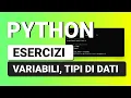 Variables Data Types and Casting Exercises - Python Exercises with Solution for Beginners