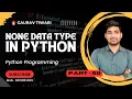 None Data Type in Python
