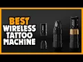 Download Lagu ✅Top 5 Best Budget Wireless Tattoo Machine Review [2025]