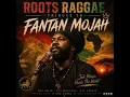 Roots Raggae – Tribute To Fantan Mojah (RIP)
