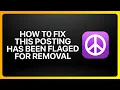 How To Fix This Posting Has Been Flagged For Removal On Craigslist Tutorial