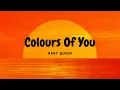 Baby Queen - Colours Of You (Lyric Video)