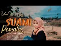 Download Lagu Dangdut Terbaru 2023, SUAMI PEMALAS, Una Pricilia - Lebih Baik  Men Janda, (Official Music Video )