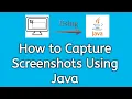 How to Capture screenshots Using java program with Delay Take Screenshots Using Java 2020