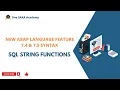 New ABAP Syntax - SQL String Functions