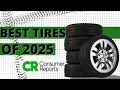 Consumer Reports Reveals the Best Tires for 2025
