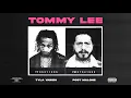 Tyla Yaweh - Tommy Lee (Audio) ft. Post Malone