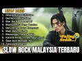 🎸 Slow Rock Malaysia Terbaru | 💔 Hilang Bukan Erti Lupa - Lagu Sedih | 🌙 Cocok Menemanimu