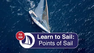 Ep 9: Points of Sail – A Different Perspective