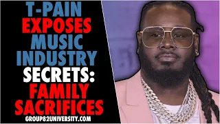 Download T Pain Exposes Music Industry Secrets: Family Sacrifices MP3