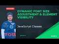 Mastering JavaScript Dynamic Font Size Adjustment Element Visibility