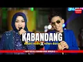 Download Lagu KABANDANG - NAZMI NADIA X REHAN DARSO [Official Bandung Music]
