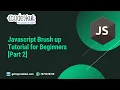 Angular 7 - Javascript Brush up Tutorial for Beginners Part 2