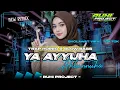 Lagu DJ SHOLAWAT YA AYYUHA AHLUNNUHA | TRAP SLOW BASS RELAXING FOR PARTY