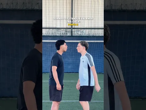 QUANDO O FUTEBOL É VALENDO UMA COCA! PT2