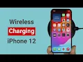 Does The iPhone 12 Support Wireless Charging