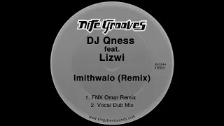 dj qness feat lizwi imithwalo fnx omar remix 