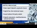 Users report issues with deposits payments during Capital One outage
