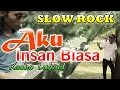 Download Lagu Aku Insan Biasa - Radho Lumud (Official Video Music)