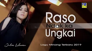 julia lukman raso ndak ka ungkai official music video lagu minang terbaru 2019