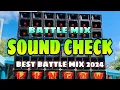Download Lagu BATTLE MIX 2024 NONSTOP SOUND CHECK REMIX | BEST SLOW JAM D BATTLE MIX