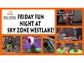 Sky Mania presents Friday Fun Night at Sky Zone Westlake