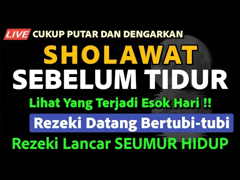 Download MP3 SHOLAWAT JIBRIL PENARIK REZEKI SEBELUM TIDUR, Sholawat Nabi Muhammad SAW Merdu Terbaru