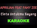 Download Lagu Aprilian feat Fany Zee - Cinta Untukmu Sayang [Karaoke] | LMusical