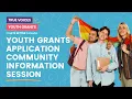 True Voices Youth Grants Application Community Information Session
