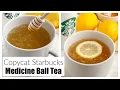 Copycat Starbucks Medicine Ball Tea