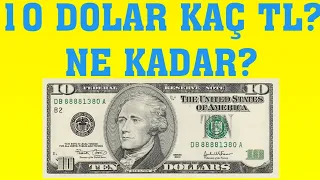 10 Dolar Kac TL 10 Dolar Kac Turk Lirasi Eder