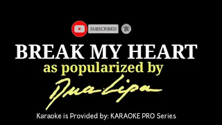 Download Dua Lipa - Break My Heart ( KARAOKE with BACKING VOCALS ) MP3