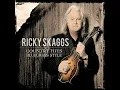 I Wouldn't Change You If I Could - Ricky Skaggs