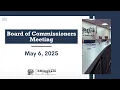 Effingham County Board of Commissioners Workshop and Meeting May 6th 2025