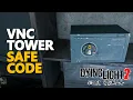 VNC Tower Safe Code Dying Light 2 If u 555 then i m