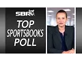 Vote for Top 3 Sportsbooks at SBR Forum