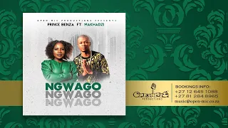 Prince Benza - Ngwago feat [Makhadzi] (Official Audio)