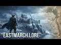 Skyrim Lore Documentary Eastmarch - A Complete Overview