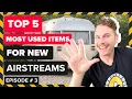 Top 5 MOST USED Items For Your New Airstream Travel Trailer