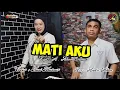Download Lagu Nani Masnur 🔰 Lagu Dandut  MATI AKU cipt : H.Rhoma Irama ll Arr : Andri khan